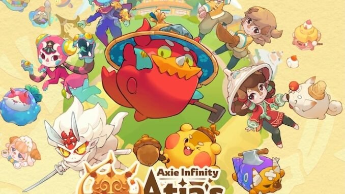 Axie Infinity Opens Enrollment For Atia’s Legacy Playtest Axie Infinity Opens Enrollment For Atia’s Legacy Playtest