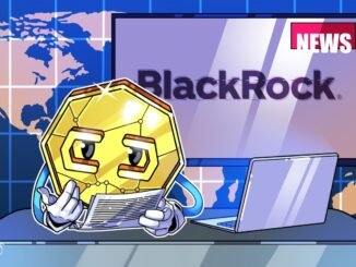 Crypto Platforms Integrate BlackRock's BUIDL As Collateral